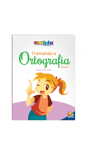 LIVRO TREINANDO A ORTOGRAFIA: NIVEL 3