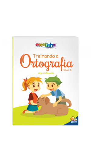 LIVRO TREINANDO A ORTOGRAFIA: NIVEL 4