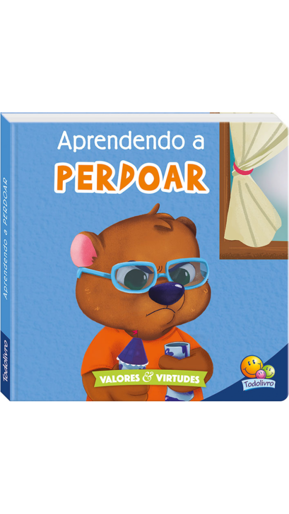 LIVRO VALORES E VIRTUDES II: APRENDENDO A PERDOAR