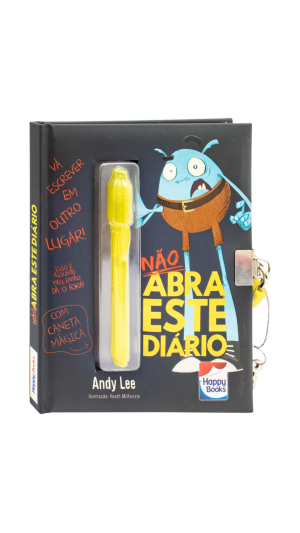 LIVRO NÃO ABRA ESTE DIÁRIO HAPPY BOOKS