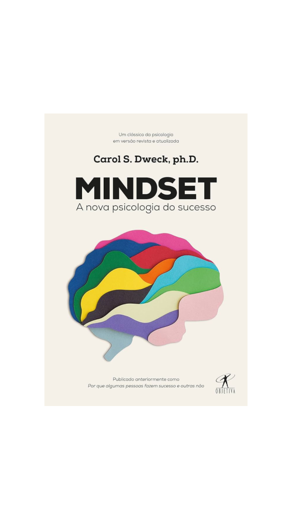 LIVRO MINDSET - A NOVA PSICOLOGIA DO SUCESSO ED.OBJETIVA
