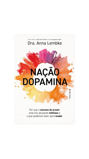 LIVRO NAÇÃO DOPAMINA ED.VESTÍGIO
