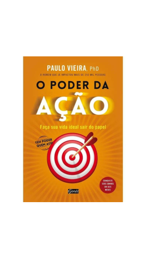 LIVRO O PODER DA AÇÃO ED.GENTE