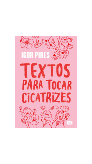LIVRO TEXTOS PARA TOCAR CICATRIZES ED.GLOBO