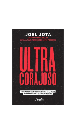 LIVRO ULTRA CORAJOSO ED.GENTE