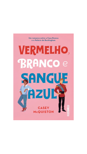 LIVRO VERMELHO, BRANCO E SANGUE AZUL ED.SEGUINTE